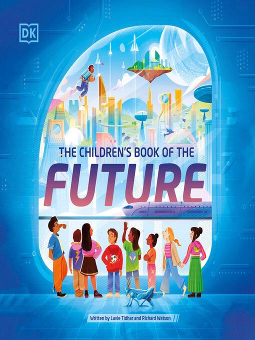 Title details for The Children's Book of the Future by Richard Watson - Wait list